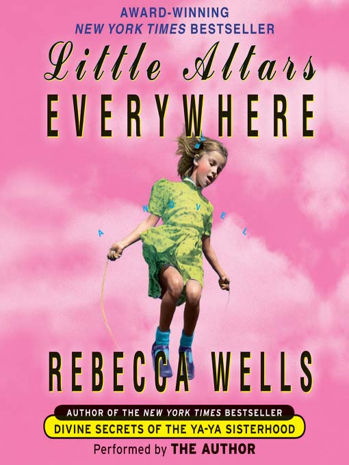 Title details for Little Altars Everywhere by Rebecca Wells - Wait list